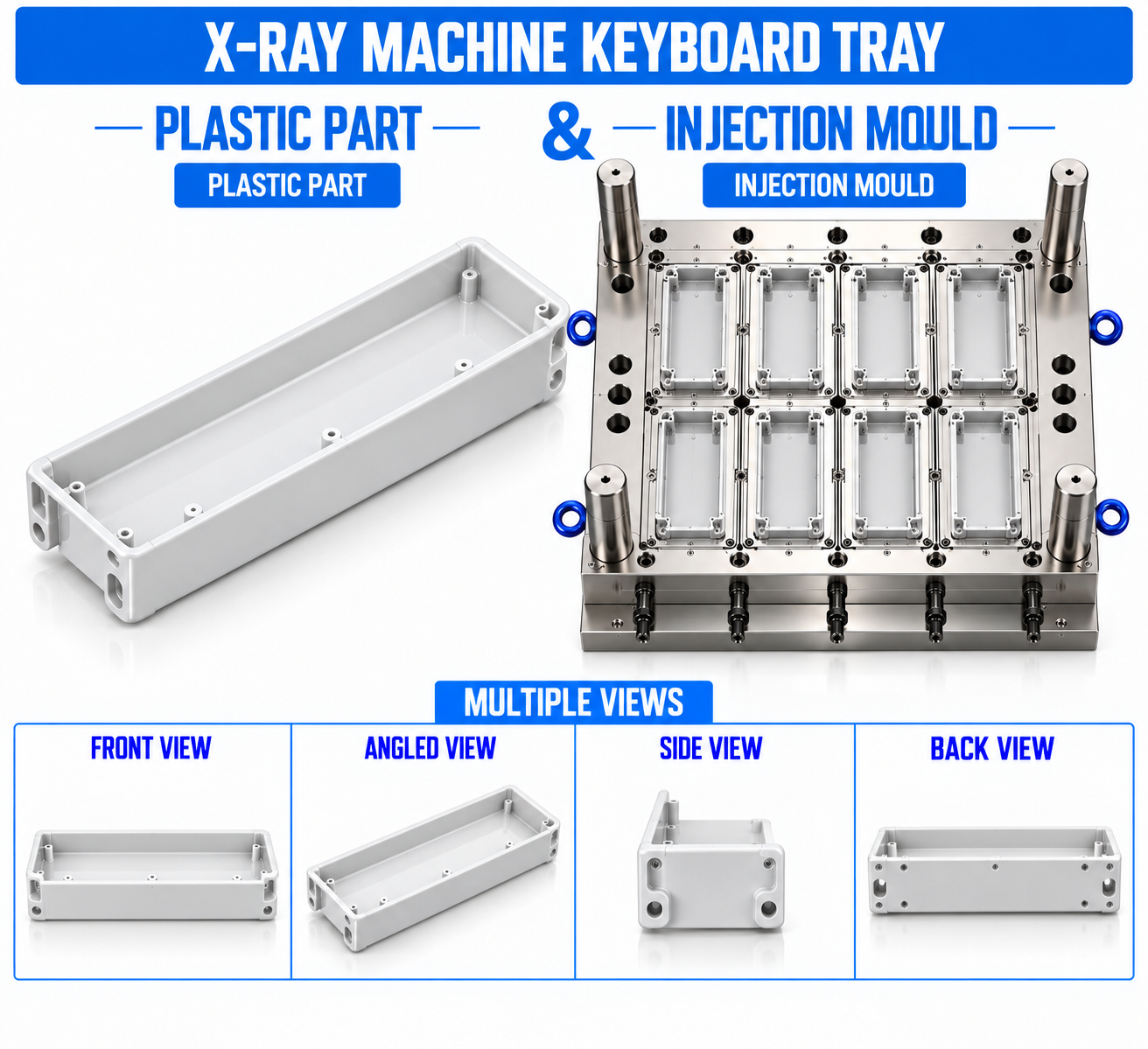 X-Ray Machine Plastic Keyboard Tray Mould and Moulding Service